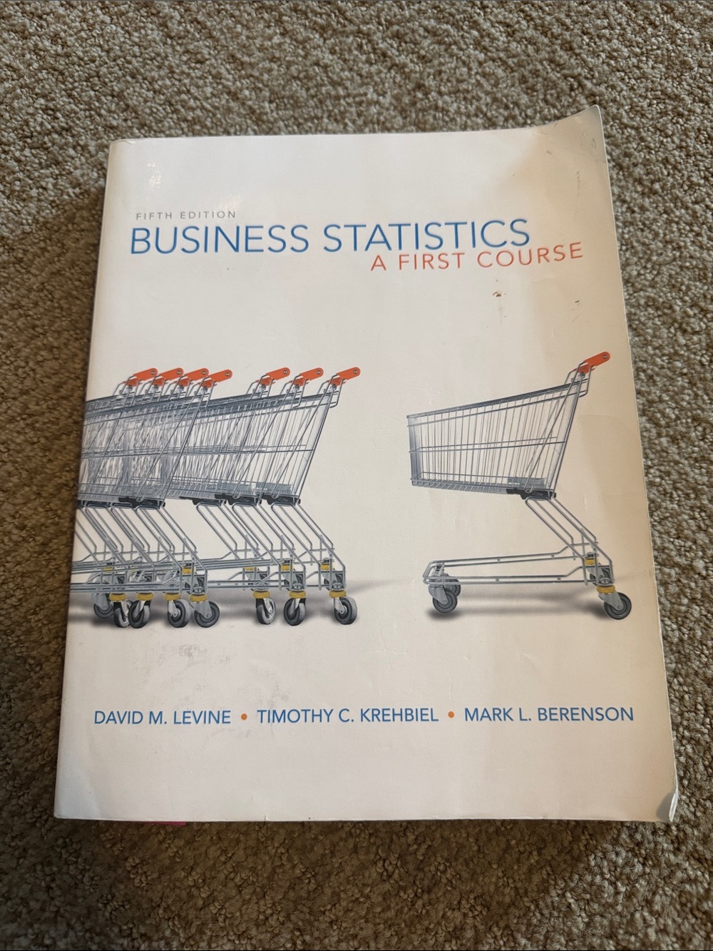Business Statistics A First Course Fifth Edition Textbook